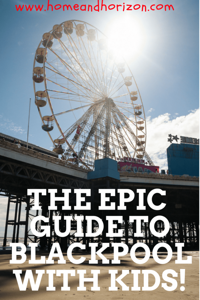 Where to stay, what to do and the best #Blackpool attractions for families on a short break