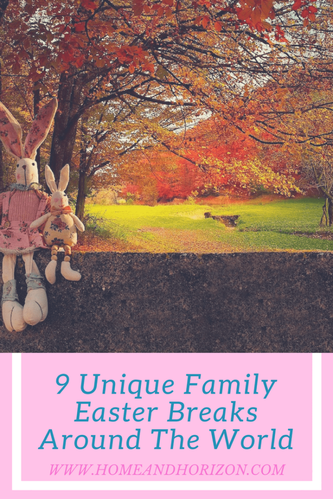 9-Unique-Family Easter-Breaks-Around-The-World